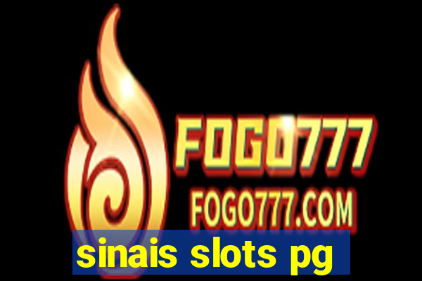 sinais slots pg